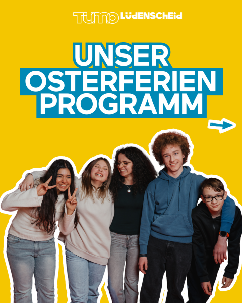 Plakat Osterferienprogramm im TUMO