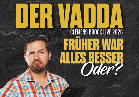 Der Vadda - Früher war alles besser, oder? (Foto: Clemens Brock)